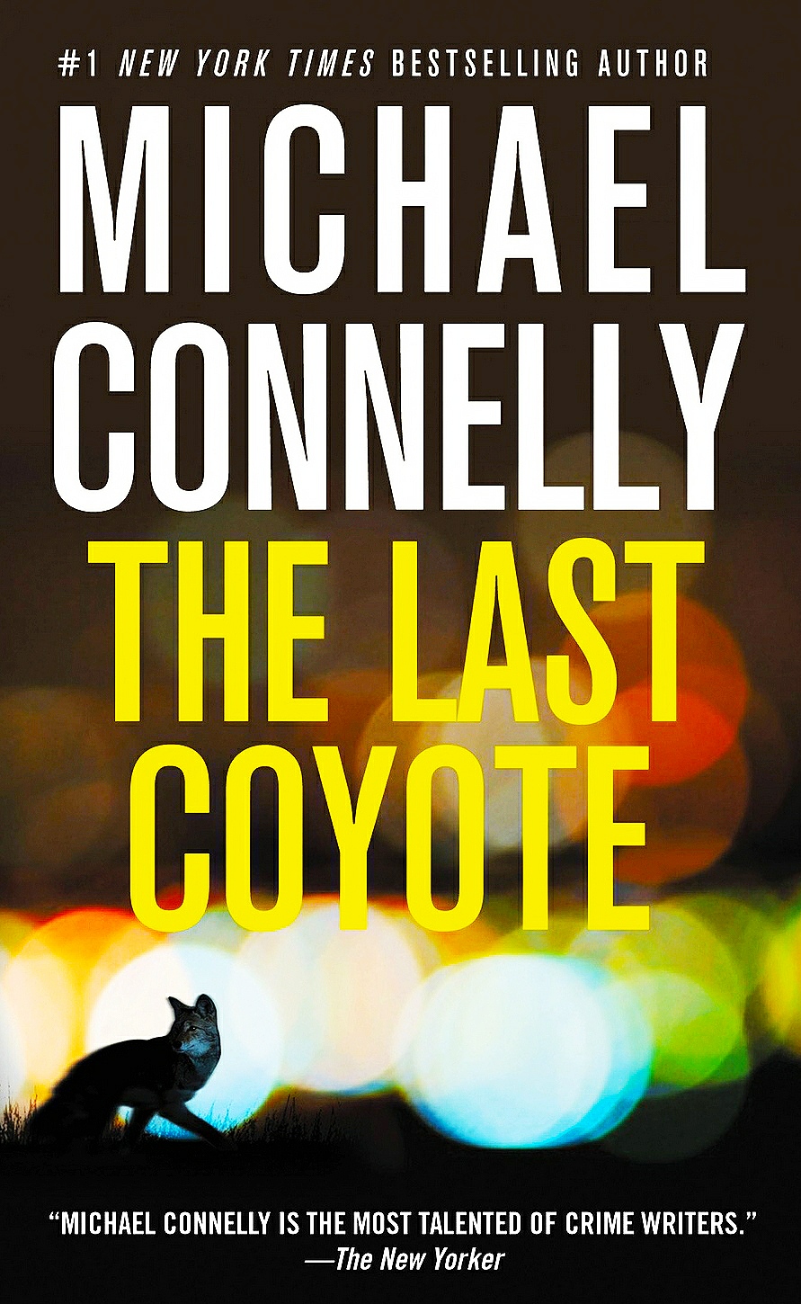 Book Review – The Last Coyote – Michael Connelly – 1995 – Master at work