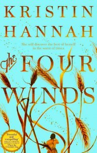 Books - Review of The Four Winds - Kristin Hannah - 2021 - Extraordinary Book 20 the rooster bar the four winds