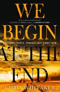 We begin At The End - Chris Whitaker - 2021 - Book Review - Exquisite Thriller 13 end game We begin At The End – Chris Whitaker – 2021 – Book Review – Exquisite Thriller