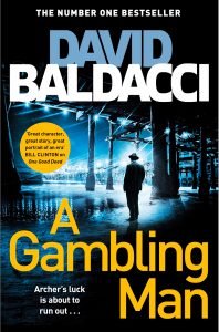 Books - Review of A Gambling Man - David Baldacci - 2021 - Scintillating Novel 30 weapons a gambling man cover