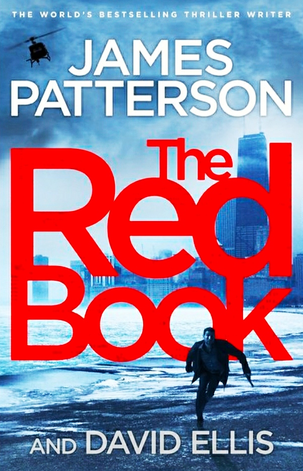 The Red Book – James Patterson and David Ellis – 2021 – Book Review – Superb