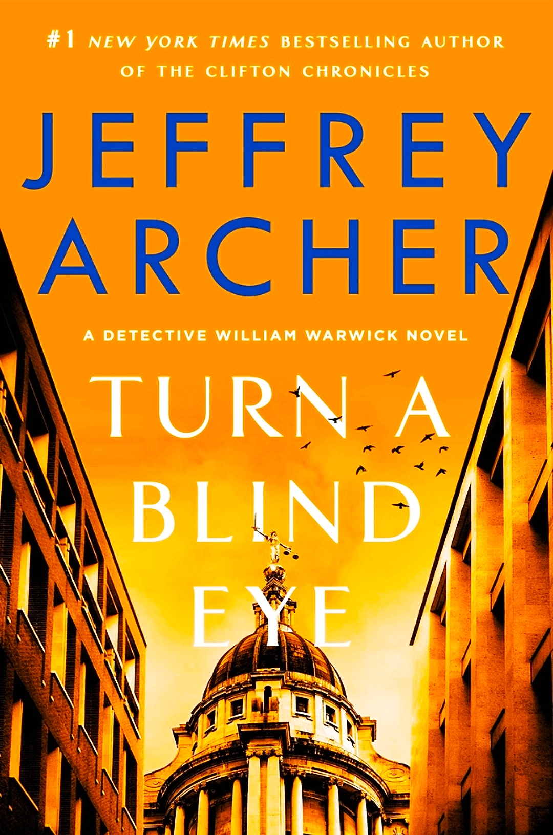 Turn A Blind Eye – Jeffrey Archer – 2021 – Book Review – A Very Attractive Sequel