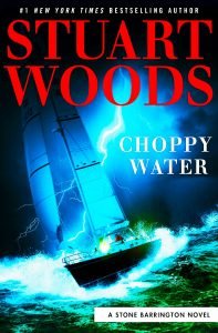 Books - Review of Choppy Water by Stuart Woods - 2020 - Simplistic but Fast Paced 10 bellevue choppy water book cover