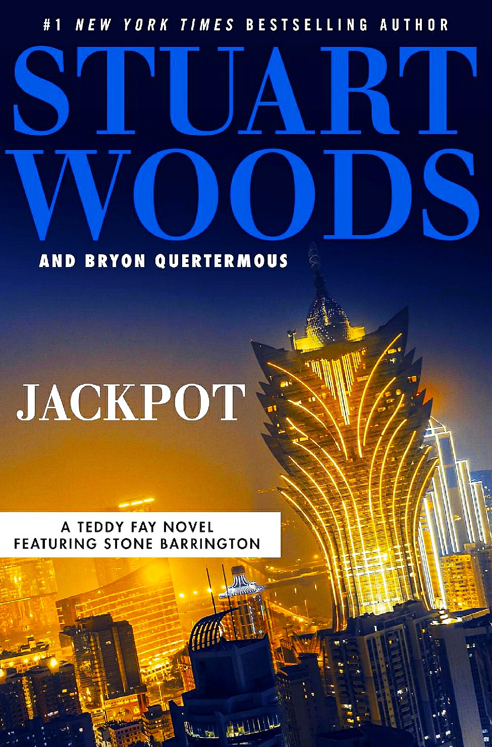 Books – Review of Jackpot by Stuart Woods – 2021 – Fast-Paced Thriller