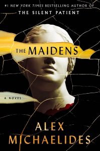 Books - Review of The Maidens by Alex Michaelides - 2021 - Breathtaking Suspense 8 bellevue the maidens book cover