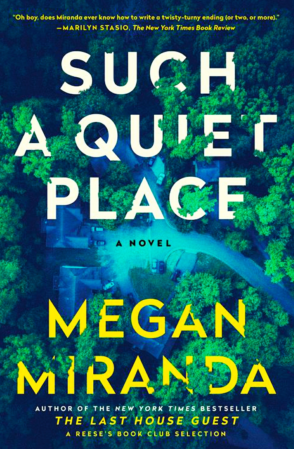 Books – Review of Such a Quiet Place by Megan Miranda – 2021 – Breathtaking Suspense