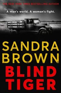 Books - Review of Blind Tiger by Sandra Brown - 2021 - Intense Read 17 rock paper scissors blind tiger alt book cover