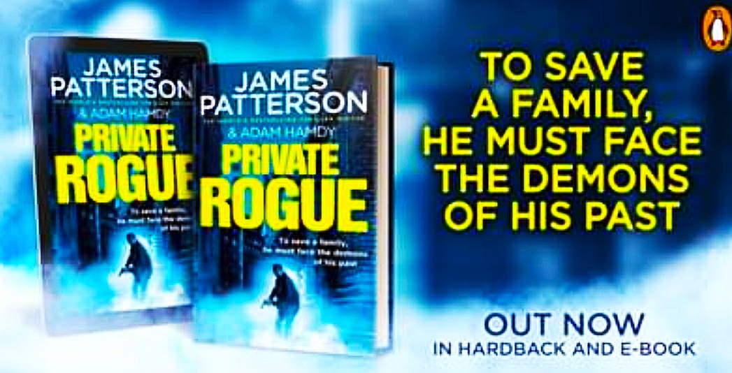 Books – Review of Private Rogue by James Patterson and Adam Hamdy – 2021 – Delightful Sequel