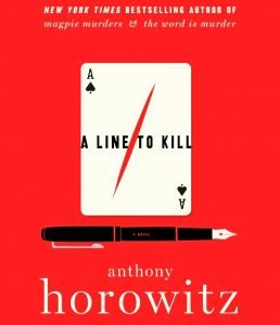 Books - Review of A Line to Kill by Anthony Horowitz - 2021 - Thrilling Read 19 steal a line to kill book cover