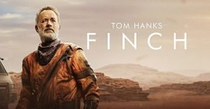 Hollywood Movie Review - Finch - 2021 - Delightful SciFi Movie 1 finch finch movie poster 2
