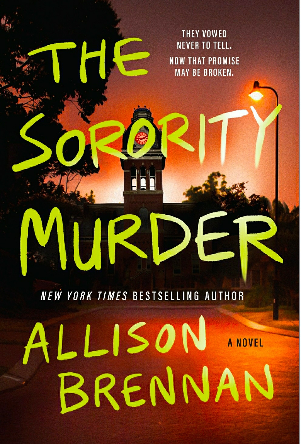 Books – Review of The Sorority Murder by Allison Brennan – 2022 – Superb Thriller