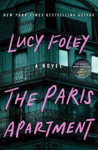 Books - Review of The Paris Apartment by Lucy Foley - 2022 - Intriguing Tale 30 Delusional the paris apartment book cover
