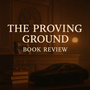 Book Review: The Proving Ground (2025) – The Lincoln Lawyer Returns with Relentless Intensity 14 Delusional The Proving Ground Book review