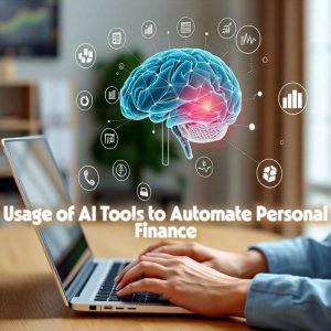 Usage of AI Tools to automate personal finance