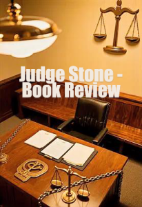 Judge Stone (2026) - A Rousing Tale of Courage, Integrity and Persistence 11 private rogue Judge Stone book review featured image showing a courtroom with a scale and gavel symbolizing justice and moral conflict