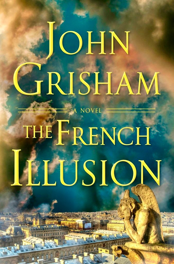 The French Illusion (2026) - A Vibrant Espionage Thriller by John Grisham 2 the french illusion the french illusion by John Grisham book cover