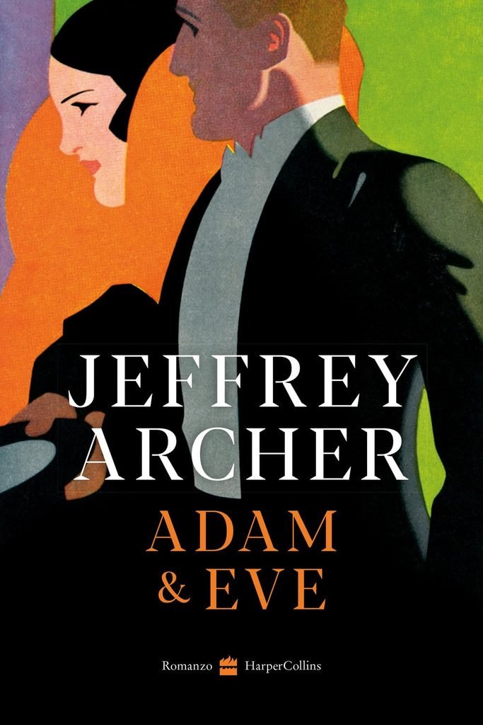 Master of the Twist? Jeffrey Archer’s Adam & Eve (2026) is High-Stakes Suspense at Its Best 3 adam & eve adam & eve italian language cover courtesy amazon.it