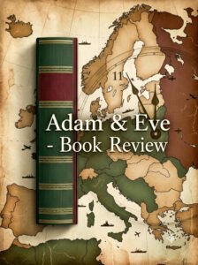 Master of the Twist? Jeffrey Archer’s Adam & Eve (2026) is High-Stakes Suspense at Its Best 1 adam & eve Featured image for the Jeffrey Archer Adam & Eve book review featuring vintage WWII and historical novel themes