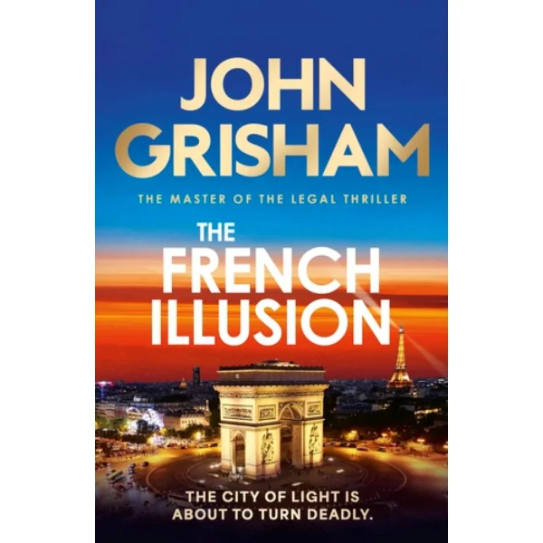 The French Illusion (2026) - A Vibrant Espionage Thriller by John Grisham 3 the french illusion the french illusion cover 2 on Amazon India